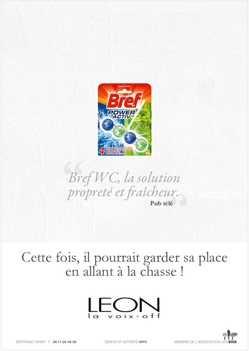 Bref WC - Voix off et signature pour encourager au confort là où on en a le plus besoin.